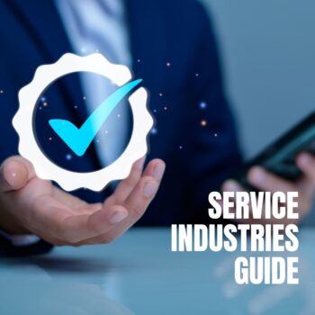 Businessperson holding a glowing checkmark icon, with the text 'Service Industries Guide' displayed on the right.